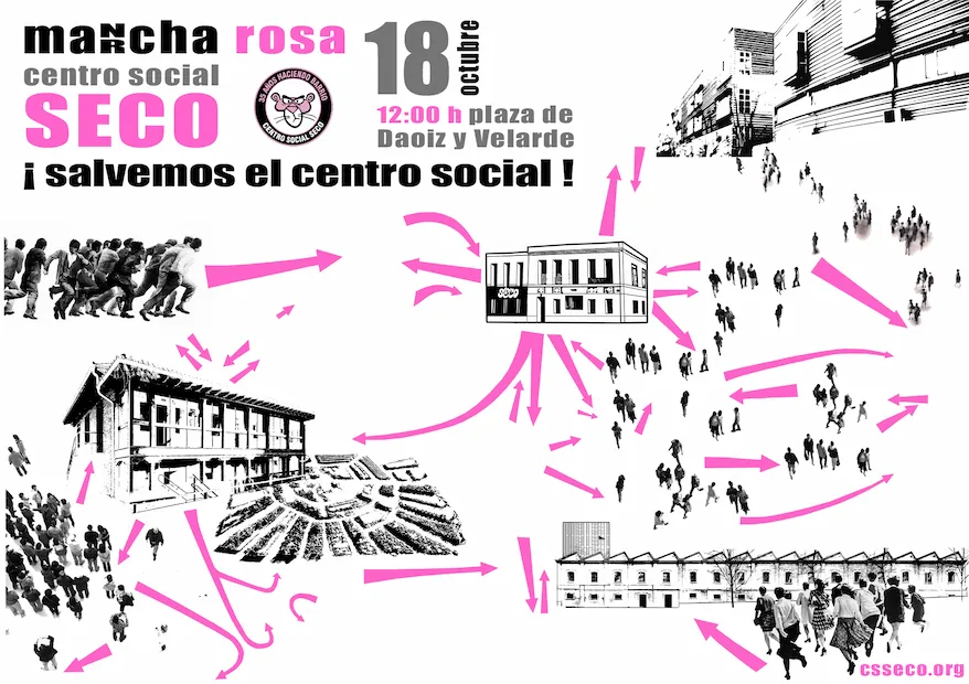 Cartel de la Marcha Rosa del Centro Social Seco con el lema '¡Salvemos el centro social!'. Convocatoria para el 18 de octubre a las 12:00 h en la Plaza de Daoiz y Velarde, con ilustraciones de colectivos vecinales conectados por flechas rosas.